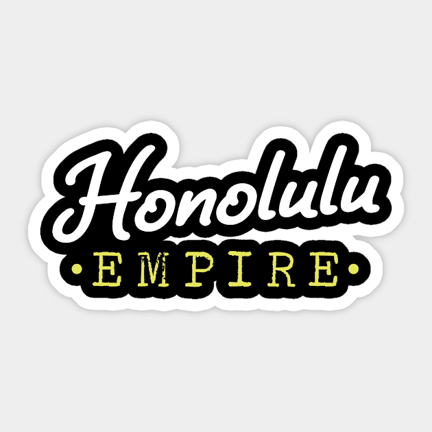 Honolulu Empire Oahu Souvenir Sticker by skaterly